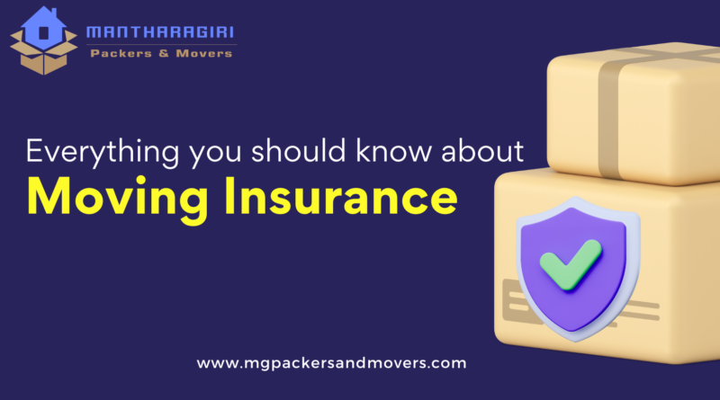 What is moving insurance? Everything you should know