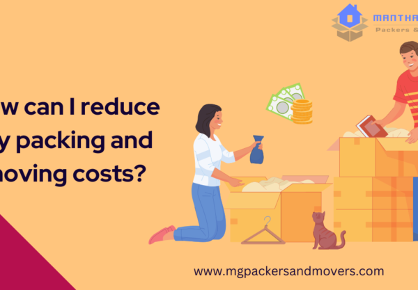 How can I reduce my packing and moving costs?