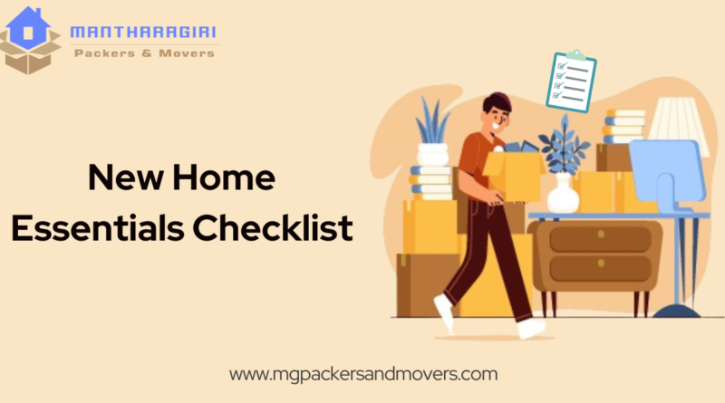 New Home Essentials Checklist – Things to Buy Before Moving in